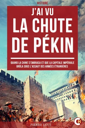 J’ai Vu la Chute de Pékin