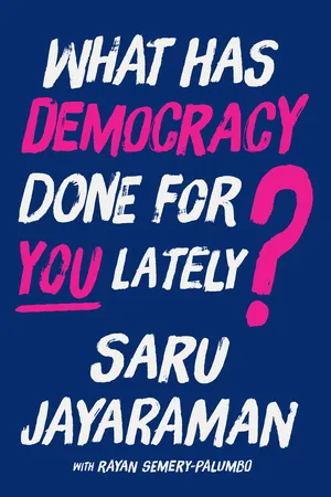 What Has Democracy Done for You Lately?