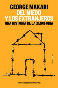 Del miedo y los extranjeros