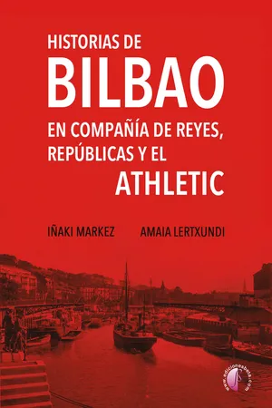 Historias de Bilbao