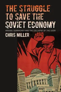 The Struggle to Save the Soviet Economy_cover
