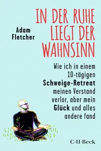 In der Ruhe liegt der Wahnsinn_cover