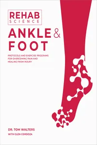 Rehab Science: Ankle and Foot_cover