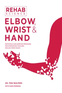 Rehab Science: Elbow, Wrist and Hand_cover
