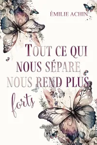 Tout ce qui nous sépare nous rend plus forts_cover