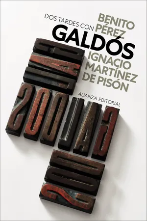 Dos tardes con Benito Pérez Galdós