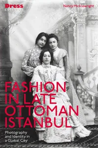 Fashion in Late Ottoman Istanbul_cover