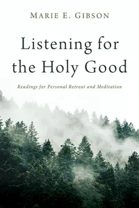 Listening for the Holy Good_cover