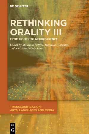 Rethinking Orality III