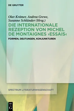 Die internationale Rezeption von Michel de Montaignes ›Essais‹