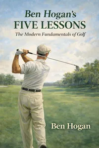 Ben Hogan's Five Lessons: The Modern Fundamentals of Golf_cover