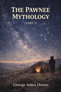 The Pawnee Mythology_cover