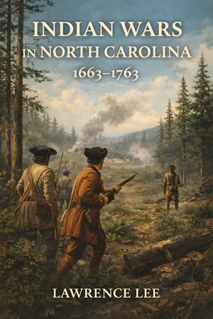 Indian Wars in North Carolina, 1663-1763
