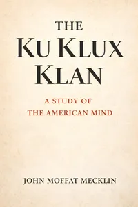 The Ku Klux Klan: A Study of the American Mind_cover