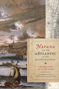 Havana and the Atlantic in the Sixteenth Century_cover