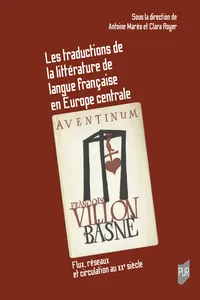 Les traductions de la littérature de langue française en Europe centrale