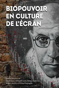 Biopouvoir en culture de l'écran