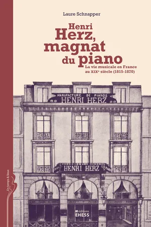 Henri Herz, magnat du piano