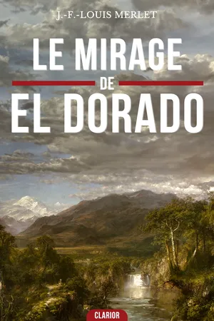 Le mirage d'el dorado