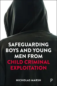 Safeguarding Boys and Young Men from Child Criminal Exploitation_cover