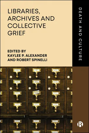 Libraries, Archives and Collective Grief