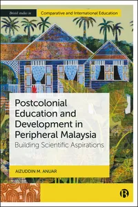 Postcolonial Education and Development in Peripheral Malaysia_cover