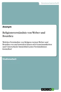 Religionsverständnis von Weber und Bourdieu