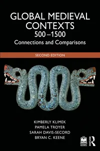 Global Medieval Contexts 500 – 1500