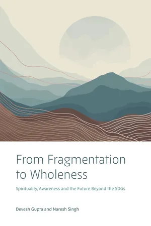 From Fragmentation to Wholeness