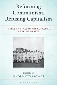 Reforming Communism, Refusing Capitalism_cover
