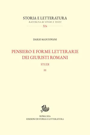 Pensiero e forme letterarie dei giuristi romani. III