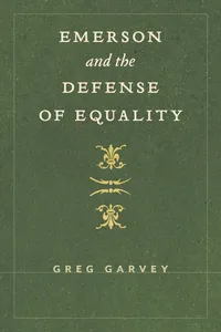 Emerson and the Defense of Equality