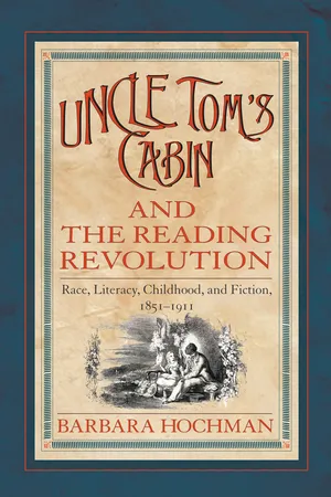 "Uncle Tom's Cabin" and the Reading Revolution