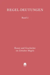 Kunst und Geschichte im Zeitalter Hegels