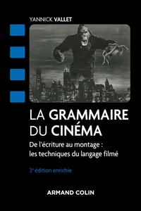 La grammaire du cinéma - 3e éd.