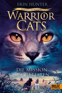 Warrior Cats. Wolken im Wandel. Die Mission der Ältesten_cover