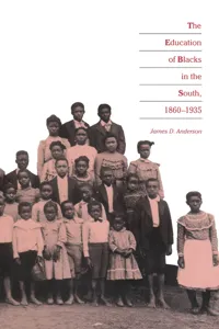 The Education of Blacks in the South, 1860-1935_cover