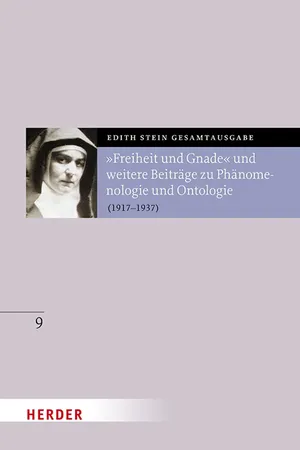 "Freiheit und Gnade" und weitere Beiträge zu Phänomenologie und Ontologie