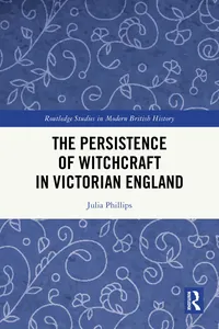 The Persistence of Witchcraft in Victorian England_cover