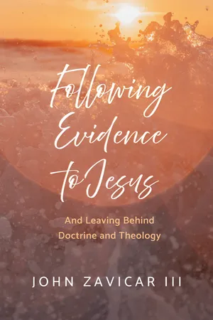 Following Evidence to Jesus