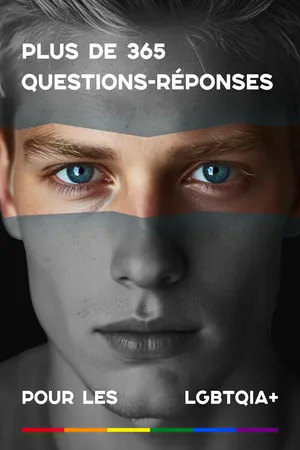 Plus de 365 questions-réponses pour les LGBTQIA+
