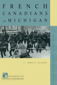 French Canadians in Michigan_cover