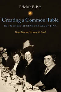 Creating a Common Table in Twentieth-Century Argentina_cover