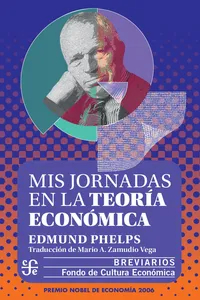 Mis jornadas en la teoría económica