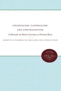 Colonialism, Catholicism, and Contraception_cover