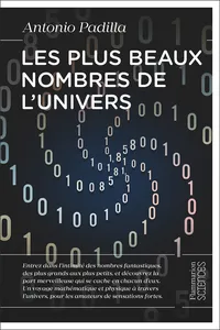 Les plus beaux nombres de l'univers