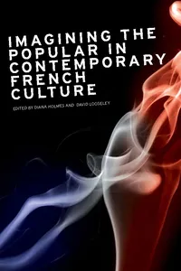 Imagining the popular in contemporary French culture_cover