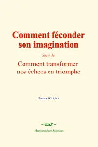Comment féconder son imagination