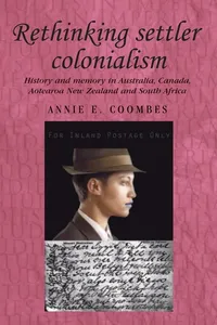 Rethinking settler colonialism