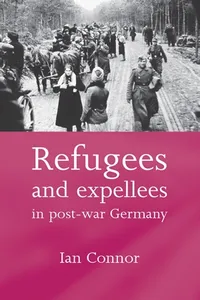Refugees and expellees in post-war Germany_cover
